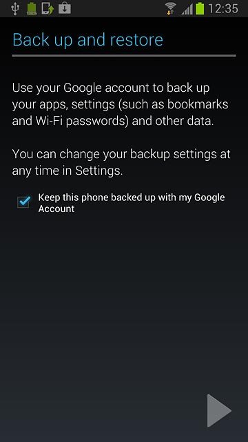 Follow the instructions on the display to select backup settings.Press arrow right.