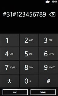 Example: #31#123456789 Press call.