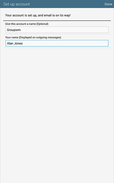 Press Done.Wait while your tablet retrieves new email messages.