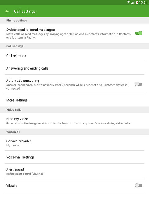 Press More settings.After a moment the current settings are displayed.