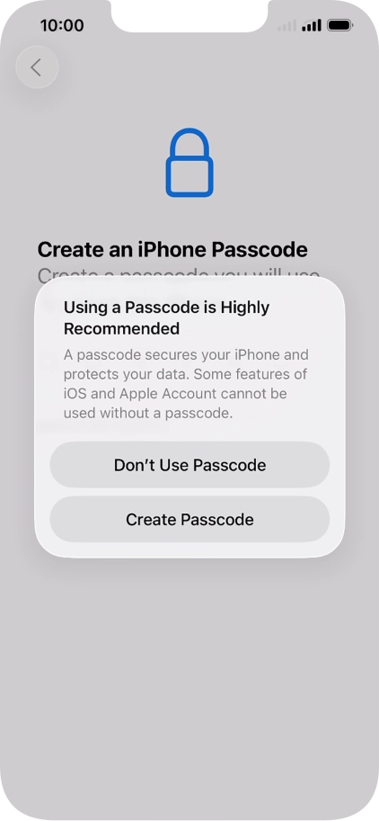 If you turn off the function, press Don't Use Passcode.