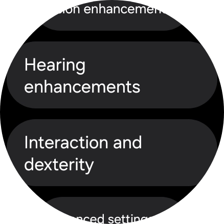 Press Hearing enhancements and follow the instructions on the screen to select the required settings.