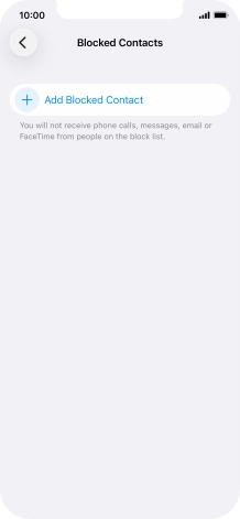 Press Add Blocked Contact and follow the instructions on the screen to block a contact.