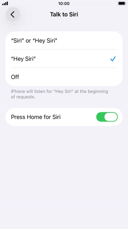 Press the required setting to turn the function on or off. If you turn on the function, you need to follow the instructions on the screen to set up Siri to recognise your voice.