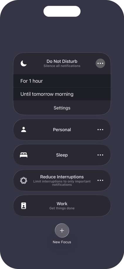 Press the required setting to activate the selected focus mode for a specified period of time or until you leave your current location.