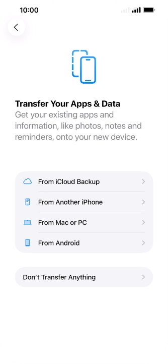 Press Don't Transfer Anything and follow the instructions on the screen to finish the activation.