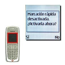 Si la tecla de marcación rápida está desactivada, aparecerá en la pantalla Marcación rápida desactivada. ¿Activarla ahora?. Pulse Sí para activar la función.