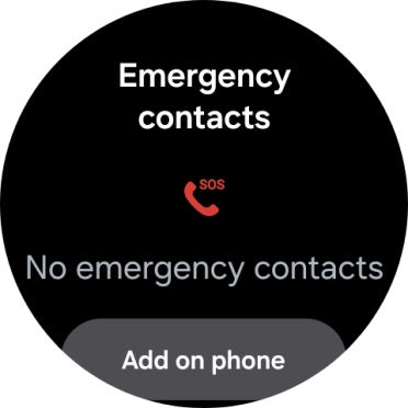Press Add on phone and follow the instructions on your phone to set your emergency contacts.