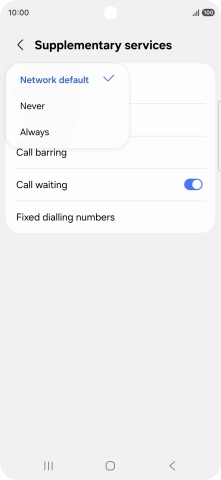 Press Always to turn on caller identification.