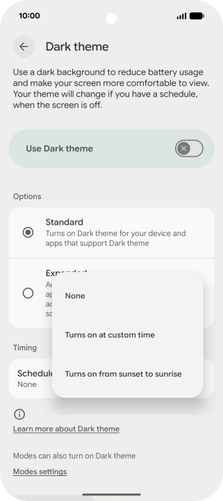 Press the required setting and follow the instructions on the screen to select the required dark mode period.