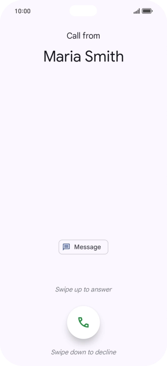 Press and drag the accept call icon upwards.