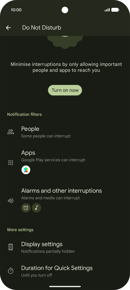 Press Display settings and follow the instructions on the screen to select settings for automatic activation of Do Not Disturb.