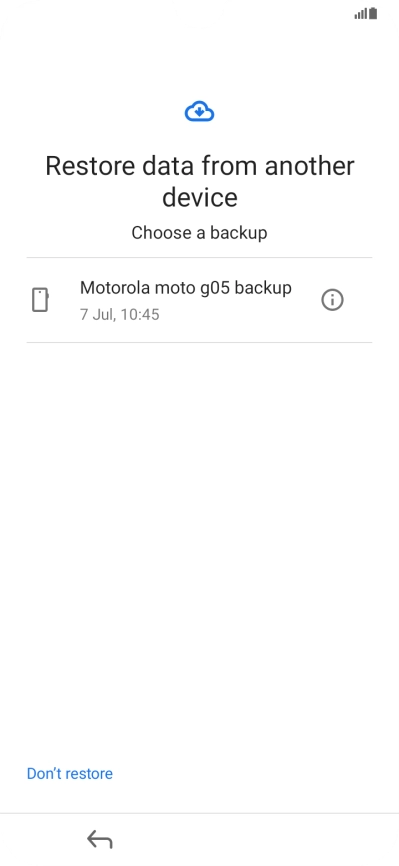 Press the required backup and your phone restores the content of the selected backup. Subsequently, follow the instructions on the screen to set up your phone and prepare it for use.