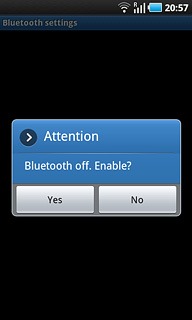 If required, press Yes to activate Bluetooth.The phone now searches for devices and after a moment, a list of Bluetooth devices within range is displayed.