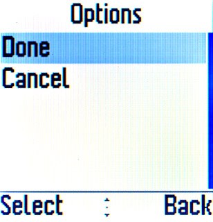 Scroll to Done and press the Navigation key.