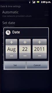 Press + or - next to day, month and year to set the date.