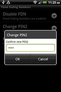 Key in the new PIN2 again and press OK.
