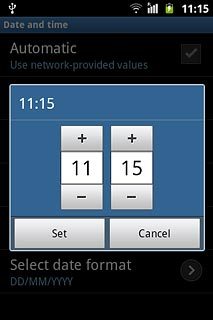 Press + or - next to hours and minutes to set the time.