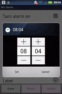 Press + or - next to hours and minutes to set the time.