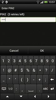 Key in your PIN2 and press OK.