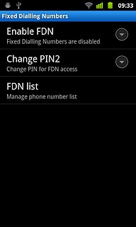 Press Enable FDN or Disable FDN (depending on the current setting).Key in your PIN2.