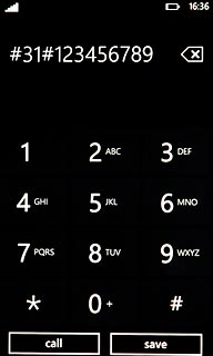 Example: #31#123456789 Press call.