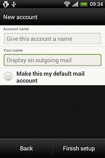 Press Finish setup.Wait while your phone retrieves new email messages.
