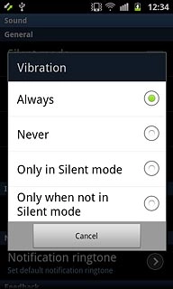 To turn on vibration:Press Always, Only in Silent mode or Only when not in Silent mode.