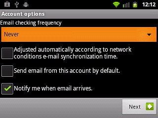Press the drop down list below Email checking frequency.