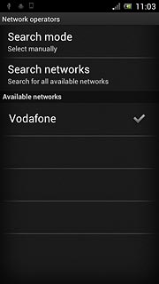 Your phone will search for networks within range.Press Search mode.