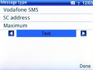 Scroll to Message type and press Navigation key right or Navigation key left to select Text.