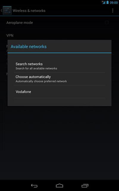 Press the required network.Your display will tell you if you have access to the network you've chosen.