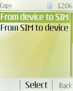 Scroll to From device to SIM and press the Navigation key.