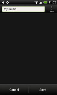 Key in a name for the playlist and press Save.