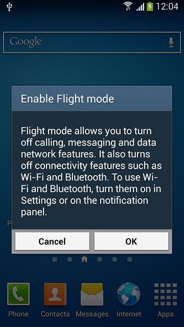 Press OK.Depending on the current setting, flight mode is turned on or off.