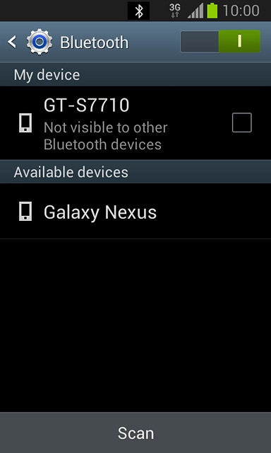 Make sure the other device is turned on and is ready to connect via Bluetooth.Press Scan.