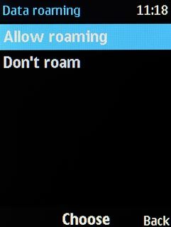 To turn on data roaming:Scroll to Allow roaming and press the Navigation key.