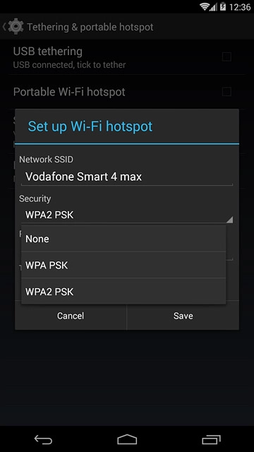 If you want to password protect your Wi-Fi hotspot:Press WPA2 PSK.