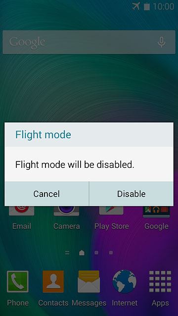 If you turn off flight mode:Press Disable.