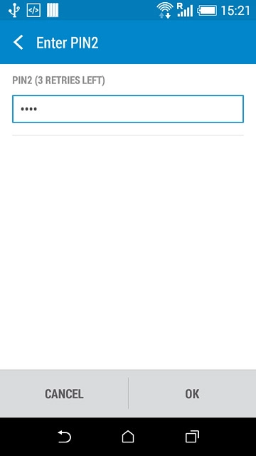 Key in your PIN2 (default is 1111) and press OK.
