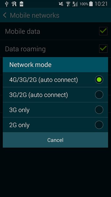 Press 4G/3G/2G (auto connect), 3G/2G (auto connect), 3G only or 2G only.