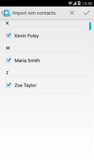 Press the confirm icon.After a moment the contacts are copied.