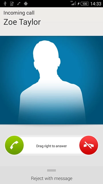 Press the answer call icon and drag the icon right.
