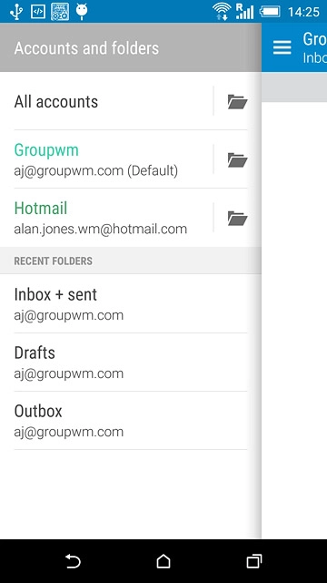 Slide your finger right starting from the left side of the display.Press the required email account.