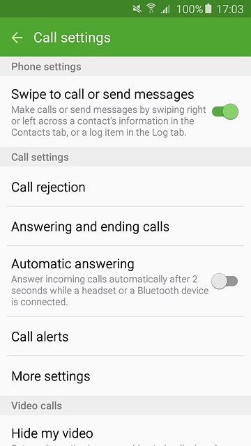 Press More settings.After a moment the current settings are displayed.
