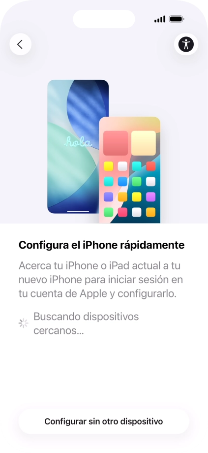 Sigue las indicaciones de la pantalla para transferir contenido de otro dispositivo iOS11 o con una versión más reciente o pulsa Configurar sin otro dispositivo.