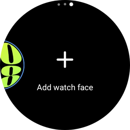Press Add watch face.