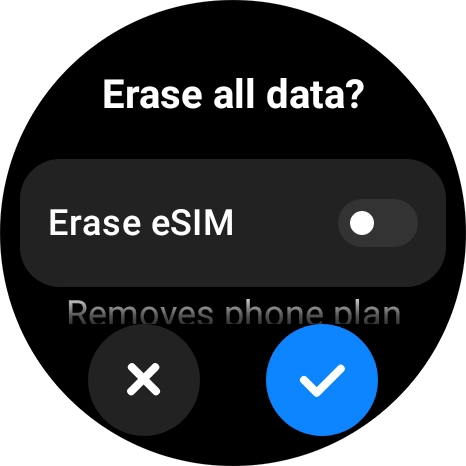 Press the confirm icon. Wait a moment while the factory default settings are restored. Follow the instructions on the screen to set up your smartwatch and prepare it for use.