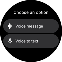 Press Voice message and follow the instructions on the screen to record and send the required reply.