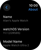 The software version of your Apple Watch is displayed below watchOS Version.